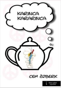 Cem Özberk Karınca Kararınca